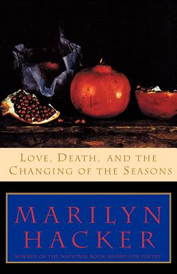 Image du vendeur pour Love, Death, and the Changing of the Seasons (Paperback or Softback) mis en vente par BargainBookStores