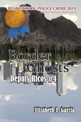 Seller image for Border Ghosts: Deputy Ricos Tale 4 (Paperback or Softback) for sale by BargainBookStores