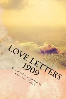 Image du vendeur pour Love Letters 1909: : A Long Distance Romance Through the Mail (Paperback or Softback) mis en vente par BargainBookStores