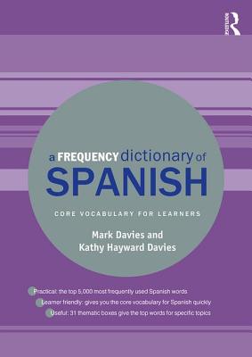 Image du vendeur pour A Frequency Dictionary of Spanish: Core Vocabulary for Learners (Paperback or Softback) mis en vente par BargainBookStores