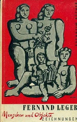 Bild des Verkäufers für Fernand Léger. Menschen und Objekte. Zeichnungen. zum Verkauf von Online-Buchversand  Die Eule
