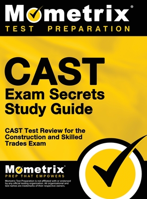 Imagen del vendedor de Cast Exam Secrets, Study Guide: Cast Test Review for the Construction and Skilled Trades Exam (Hardback or Cased Book) a la venta por BargainBookStores