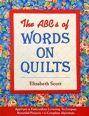 Seller image for ABCs of Words on Quilts-Print-On-Demand-Edition: Applique & Embroidery Lettering Techniques, Beautiful Projects, 6 Complete Alphabets (Paperback or Softback) for sale by BargainBookStores