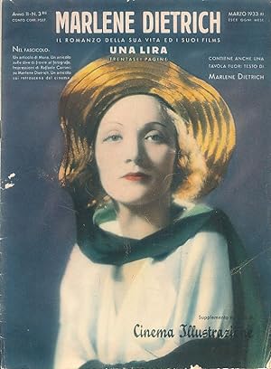Marlene Dietrich. Il Romanzo della sua vita ed i suoi films. Cinema Illustrazione Anno 2, N 3, 19...