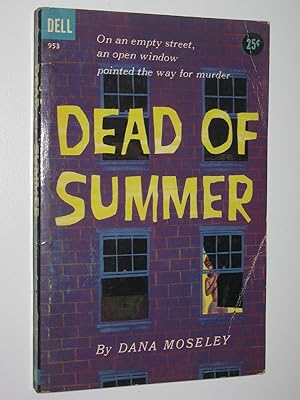 Seller image for Dead of Summer for sale by Manyhills Books