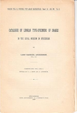 Seller image for Catalogue of Linnean Type-Specimens of Snakes in the Royal Museum in Stockholm. Communicated 1898, June 8. Revised by F. A. Smitt and G. Lindstrm. for sale by Centralantikvariatet