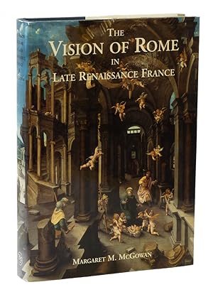 Imagen del vendedor de The Vision of Rome in Late Renaissance France. Illustrated. a la venta por Centralantikvariatet