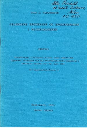 Imagen del vendedor de Islandske broderier og broderersker i middelalderen. Stryck frn Frndringar i kvinnors villkor under medeltiden, symposium i Skalholt juni 1981. a la venta por Centralantikvariatet