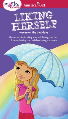 Immagine del venditore per A Smart Girl's Guide: Liking Herself: Even on the Bad Days (Paperback or Softback) venduto da BargainBookStores
