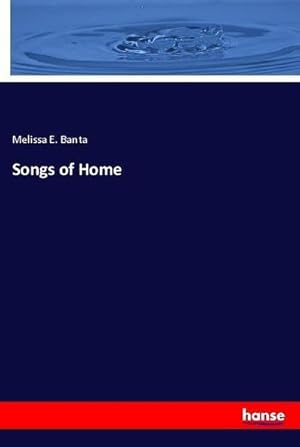 Imagen del vendedor de Songs of Home a la venta por AHA-BUCH GmbH