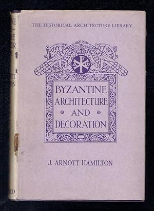 Image du vendeur pour Byzantine Architecture and Decoration mis en vente par Sonnets And Symphonies