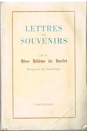 Lettres et souvenirs de la Mère Hélène de Burletreligieuse du sacré-coeur