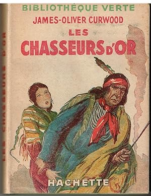 Image du vendeur pour Les chasseurs d'or mis en vente par Librairie l'Aspidistra