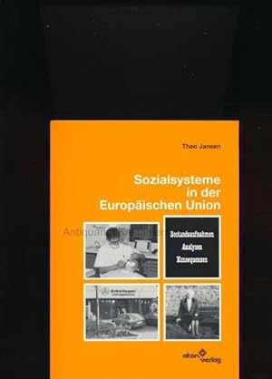 Bild des Verkufers fr Sozialsysteme in der Europischen Union,Bestandsaufnahmen - Analysen - Konsequenzen" zum Verkauf von Antiquariat Kastanienhof