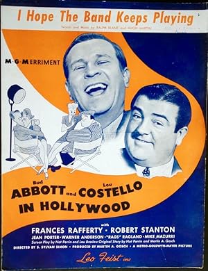 Bild des Verkufers fr I Hope The Band Keeps Playing. From the M-G-M Picture "Abbott and Costello in Hollywood". Words and Music by Ralph Blane and Hugh Martin. zum Verkauf von Antiquariat Gerber AG, ILAB/VEBUKU/VSAR