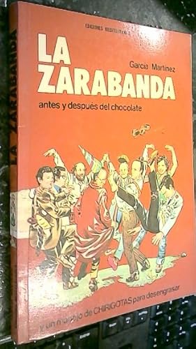 Imagen del vendedor de La zarabanda (Antes y despus del chocolate) y un manojo de chirigotas para desengrasar a la venta por Librera La Candela