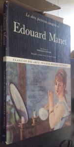 Imagen del vendedor de La obra pictrica completa de Edouard Manet. Introduccin de. Biografa y estudios crticos de. a la venta por Librera La Candela