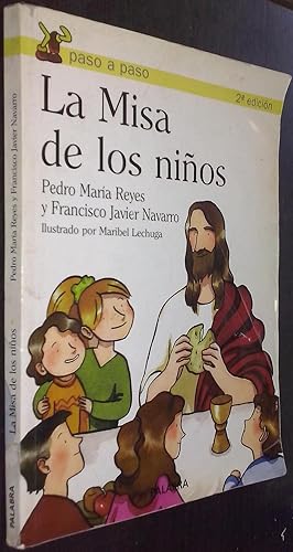 Bild des Verkufers fr La misa de los nios zum Verkauf von Librera La Candela