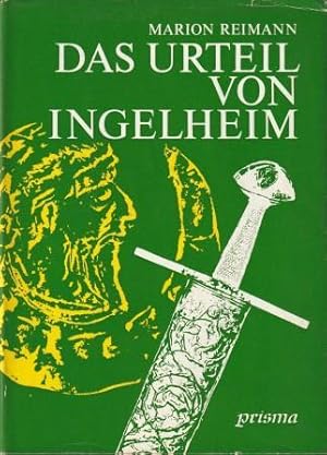 Immagine del venditore per Das Urteil von Ingelheim. Kulturgeschichtlicher Roman. venduto da Versandantiquariat Dr. Uwe Hanisch