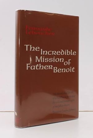 Seller image for The Incredible Mission of Father Benoit. Translated by J.F. Bernard. NEAR FINE COPY IN UNCLIPPED DUSTWRAPPER for sale by Island Books