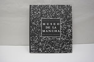 Museo de La Mancha : Don Quixote Projekt [anlässl. d. Ausstellung in der Städtischen Galerie Lehr...