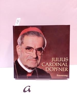 Imagen del vendedor de Julius Cardinal Dpfner. Erinnerung. Bildnotizen Zitate. a la venta por AphorismA gGmbH