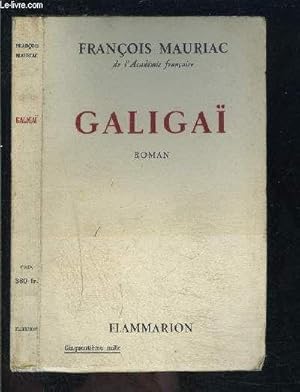 Image du vendeur pour Galigai mis en vente par Des livres et nous