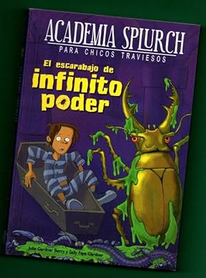 Image du vendeur pour EL ESCARABAJO DE INFINITO PODER. (Academia Splurch para chicos traviesos). mis en vente par Librera DANTE