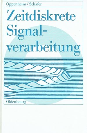 Zeitdiskrete Signalverarbeitung.