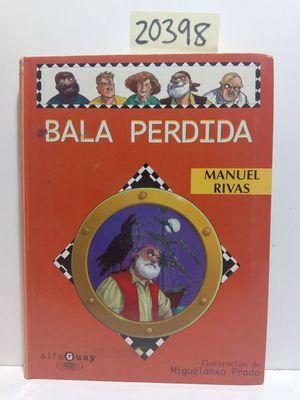 Seller image for BALA PERDIDA for sale by Librera Circus