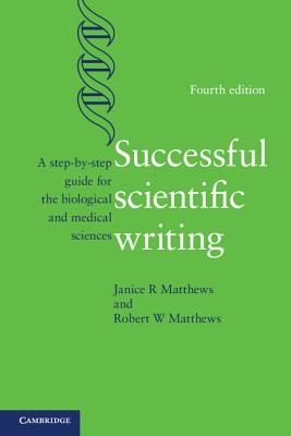 Seller image for Successful Scientific Writing: A Step-By-Step Guide for the Biological and Medical Sciences (Paperback or Softback) for sale by BargainBookStores