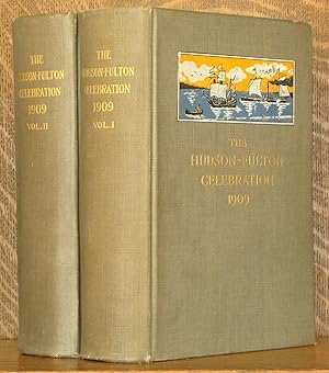 THE HUDSON-FULTON CELEBRATION 1909, THE FOURTH ANNUAL REPORT.2 VOL. SET (COMPLETE)