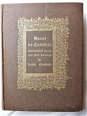 RAOUL DE CAMBRAI An Old French Feudal Epic