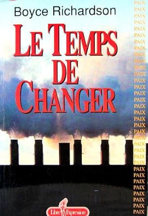 Seller image for Le Temps De Changer for sale by Livres Norrois