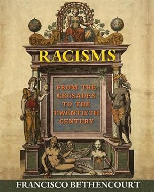 Immagine del venditore per Racisms: From the Crusades to the Twentieth Century (Paperback or Softback) venduto da BargainBookStores