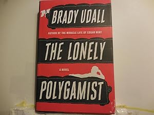 Seller image for The Lonely Polygamist for sale by Horton Colbert
