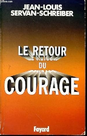 LE RETOUR DU COURAGE