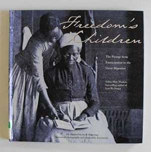 Seller image for Freedom's Children: The Passage from Emancipation to the Great Migration for sale by Friends of PLYMC