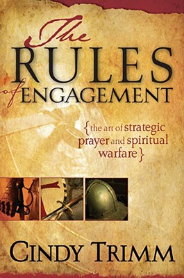 Bild des Verkufers fr The Rules of Engagement: The Art of Strategic Prayer and Spiritual Warfare (Paperback or Softback) zum Verkauf von BargainBookStores