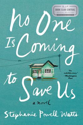 Seller image for No One Is Coming to Save Us (Paperback or Softback) for sale by BargainBookStores