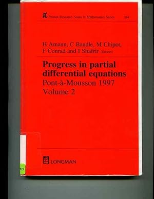 Bild des Verkufers fr Progress in Partial Differential Equations: Pont-A-Mousson 1997, Vol. 2 (Pitman Research Research Notes in Mathematics, No 384) zum Verkauf von Orca Knowledge Systems, Inc.