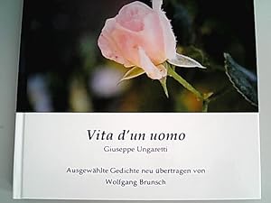 Bild des Verkufers fr Vita d'un uomo. Giuseppe Ungaretti. Ausgewhlte Gedichte. zum Verkauf von Antiquariat Bookfarm