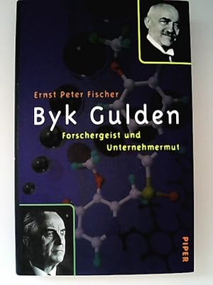 Byk Gulden. Forschergeist und Unternehmermut.