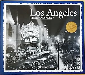 Los Angeles Then and Now