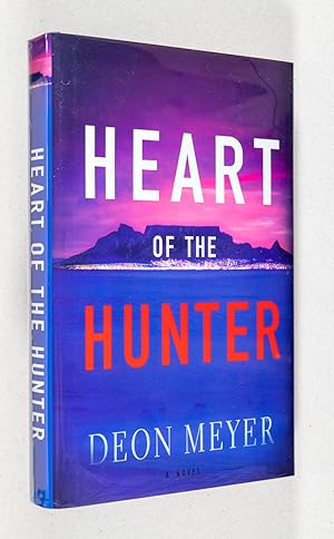 Heart of the Hunter; A Novel