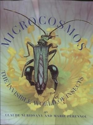 Image du vendeur pour Microcosmos ; The Invisible World of Insects The Invisible World of Insects mis en vente par E Ridge Fine Books