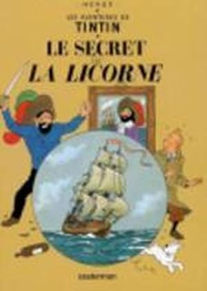 les aventures de Tintin Tome 11 : le secret de la licorne