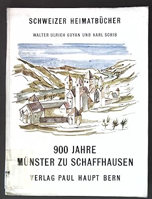 Bild des Verkufers fr 900 Jahre Mnster zu Schaffhausen; Schweizer Heimatbcher; zum Verkauf von books4less (Versandantiquariat Petra Gros GmbH & Co. KG)