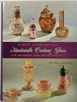 Nineteenth Century Glass: Its Genesis and Development