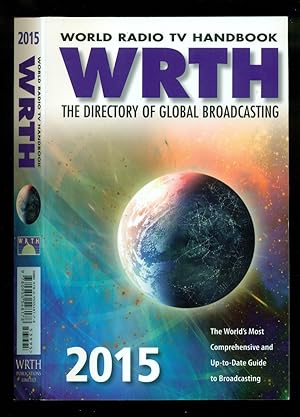 Image du vendeur pour World Radio TV Handbook 2015: Volume 69 - The Directory of Global Broadcasting mis en vente par Don's Book Store